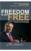 Freedom Is not Free- English