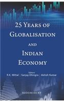 25 Years of Globalisation and Indian Economy