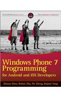 Windows Phone 7 Programming for Android and iOS Developers