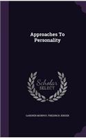 Approaches To Personality