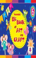 Periwinkle Big Book of Art and Craft - 6 with FREE craft papers and other materials. 10-12 years