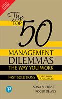 The Top 50 Management Dilemmas