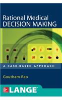 Rational Medical Decision Making: A Case-Based Approach