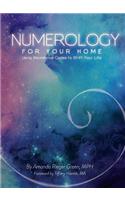 Numerology for your Home + Business