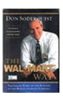 The Wal-Mart Way: The Inside Story Of The Success Of The World's Largest Company