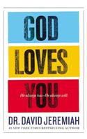 God Loves You: He Always Has - He Always Will