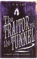 Traitor and the Tunnel