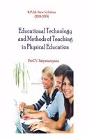 Educational Technology and Methods of Teaching in Physical Education