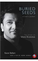 Buried Seeds: A Chef's Journey