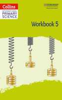 International Primary Science Workbook: Stage 5