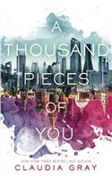 Thousand Pieces of You