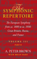 The Symphonic Repertoire, Volume III, Part B