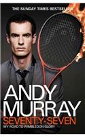 Andy Murray: Seventy-Seven