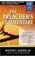 Preacher's Commentary - Vol. 23: Micah / Nahum / Habakkuk / Zephaniah / Haggai / Zechariah / Malachi