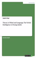 Theory of Mind and Language. The Verbal Intelligence in Young Adults