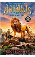 Spirit Animals: Book 6 - Rise And Fall