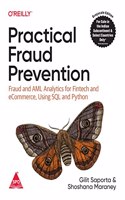 Practical Fraud Prevention: Fraud and AML Analytics for Fintech and eCommerce, Using SQL and Python (Grayscale Indian Edition)