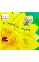 Little Bees: Mybees: A Seed In Need