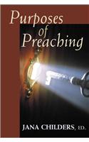 Purposes of Preaching