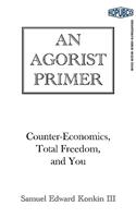 An Agorist Primer