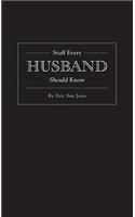 Stuff Every Husband Should Know