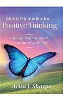 Mental Remedies for Positive Thinking