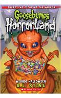 Weirdo Halloween (Goosebumps Horrorland #16)