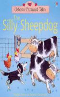 Usborne Farmyard Tales: The Silly Sheepdog