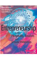 Entrepreneurship in the Hospitality, Tourism and Leisure Industries