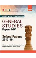 UPSC Mains 2020 : General Studies Paper I-IV - Solved Papers 2013-2019