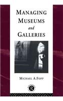 Managing Museums and Galleries