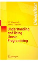 Understanding and Using Linear Programming