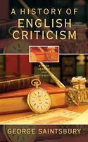 A History Of English Criticism : Revised Adapted And Supplemented