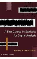 A First Course In Statistics For Signal Analysis