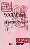 Social and Cultural History of Ancient India (Revised & Enlarged Edition)