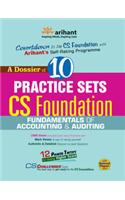 A Dossier Of 10 Practice Sets Cs Foundation - Fundamentals Of Accounting & Auditing