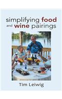 Simplifying Food and Wine Pairings