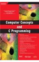 Computer Concepts And C Programming