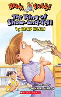 King of Show-And-Tell (Ready, Freddy! #2)