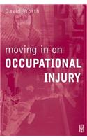 Moving in On Occupational Injury