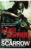 The Eagle and the Wolves (Eagles of the Empire 4)