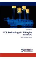 VCR Technology in Si Engine with Lpg