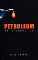 PETROLEUM - AN INTRODUCTION