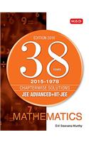 38 Years Chapterwise Solutions (JEE Advanced+IIT+JEE) Mathematics for JEE Advanced 2015