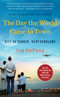 Day the World Came to Town Updated Edition