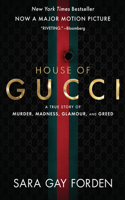 House of Gucci [Movie Tie-In]