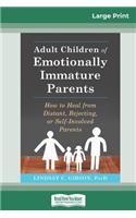 Adult Children of Emotionally Immature Parents