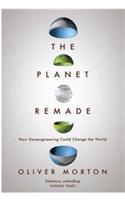 The Planet Remade