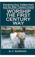 Worship the First-Century Way