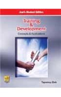 Training and Development : Concepts and Applications